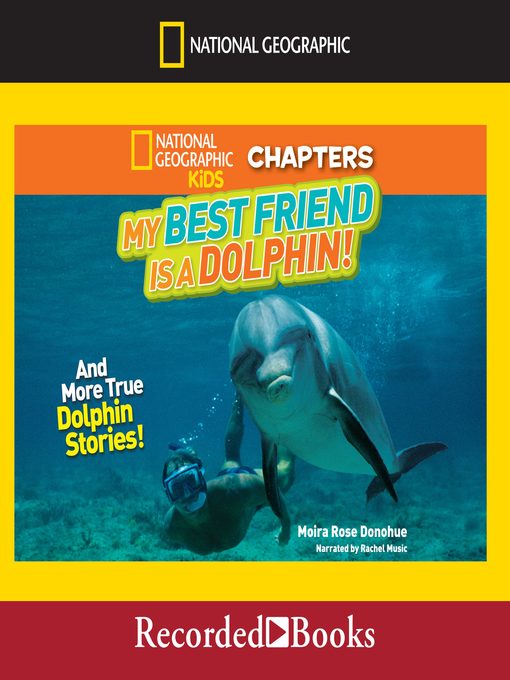 Title details for My Best Friend Is a Dolphin! by Moira Rose Donohue - Available